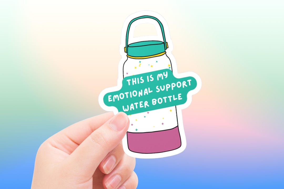 Emotional Support Water Bottle Sticker - Funny Hydration Vinyl Decal ...