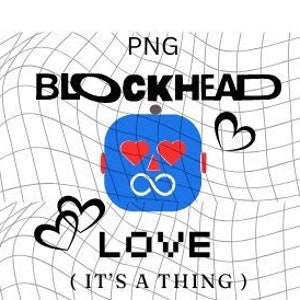 NKOTB, New Kids on the Block inspired, Digital Download, Blockhead love. PNG. sublimation. DTF diy crafts.