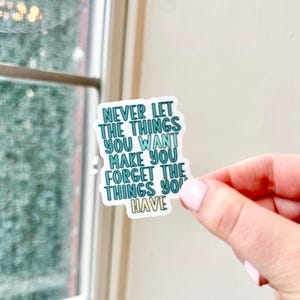 Motivational Quote Sticker: Waterproof Vinyl Laptop Decal
