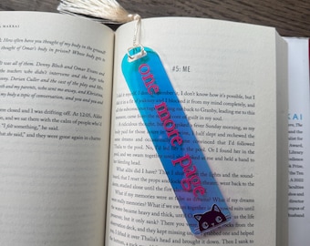 Acrylic "one more page" bookmark