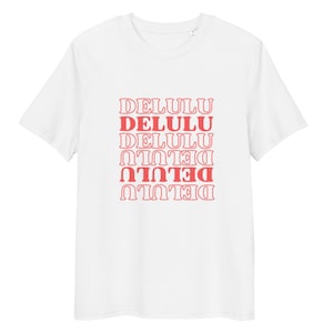Delulu T-Shirt Funny
