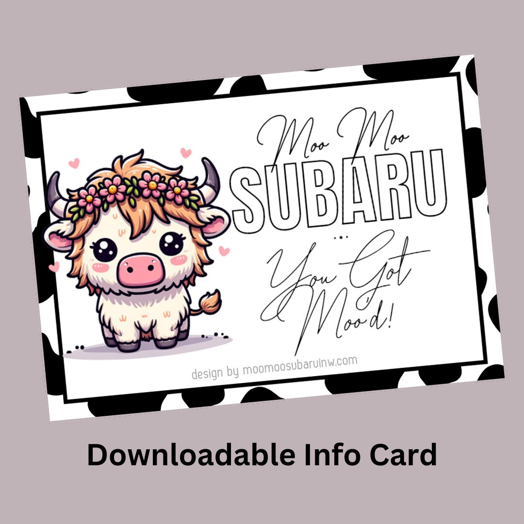 Moo Moo Subaru - Highland With Flowers Downloadable Info Cards - Etsy