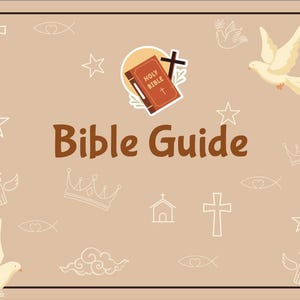 Könnte beinhalten: Ein beigefarbener Hintergrund mit den Worten "Bible Guide" in Braun. Das Bild zeigt religiöse Symbole wie ein Kreuz, eine Taube, eine Kirche und ein Buch mit der Aufschrift "Holy Bible". Dekorative Sterne, Kronen und Engelsillustrationen sind ebenfalls vorhanden.