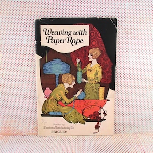 Vintage Dennison Crafts Booklet - How To Make Crepe Paper Flowers - 1922