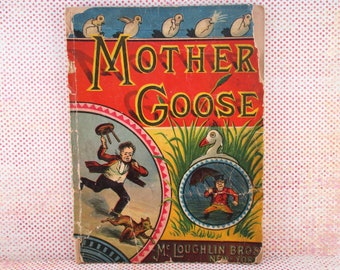 Antique Children's Book - Mother Goose - McLoughlin Bros.