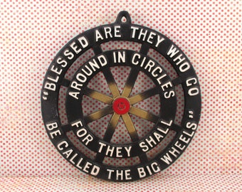 Vintage Humorous Trivet Sign - Blessed Are They Who Go Around in Circles