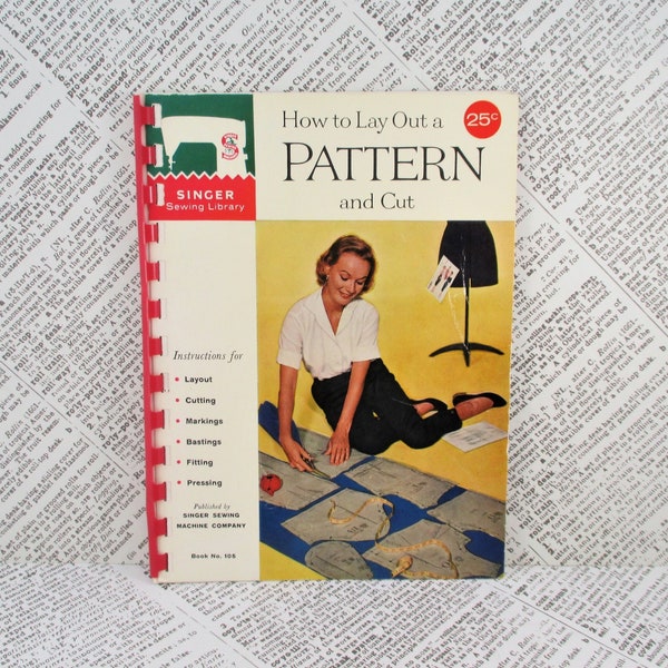 Vintage Singer Sewing Library Booklet - How To Lay Out a Pattern and Cut - 1960