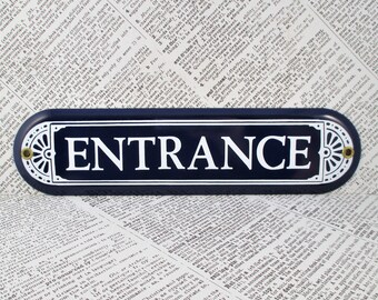 Vintage Blue and White Enamel Entrance Sign