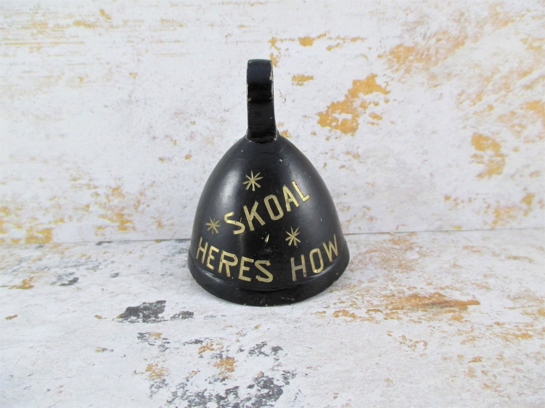 Vintage Skoal Brass Bell Heres How / Saluda / A Votre Sante Etsy