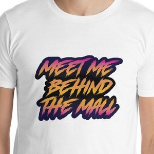 August - Treff mich hinter dem Einkaufzentrum T-Shirt