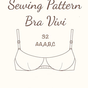 Bra Vivi Sewing Pattern PDF – DIY Lingerie, Size 32 (AA-C) (Instant Download)