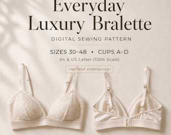 Luxury Bralette Sewing Pattern PDF | Wireless Lace Bra Pattern | Instant Download | Sizes 30-48, Cups A-D Beginner Friendly Lingerie Pattern