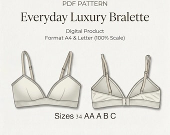 Everyday Luxury Bralette PDF Sewing Pattern, Beginner Friendly (Digital Download) 34 AA A B C