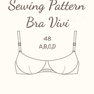 Könnte beinhalten: Eine Illustration eines BH-Schnittmusters mit der Bezeichnung "Sewing Pattern Bra Vivi". Das Design verfügt über verstellbare Träger und ist in den Größen 48 A, B, C und D erhältlich. Der Hintergrund ist cremefarben.