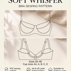 May include: A Soft Whisper bra sewing pattern featuring front and back line drawings of a bra with scalloped edges. Text includes sizes 30-48, cup sizes AA, A, B, C, D, and icons for PDF sewing pattern, A4 and US Letter home printing, and digital download.