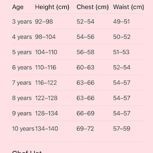 May include: A size chart for an apron and chef hat on a light pink background. The apron table lists age from 3 to 10 years with corresponding height, chest, and waist measurements in cm. The chef hat section specifies one size for 48 cm to 58 cm.