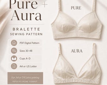 Pure + Aura Bralette Sewing Patterns, PDF Download, Sizes 30–48, Cups A–D