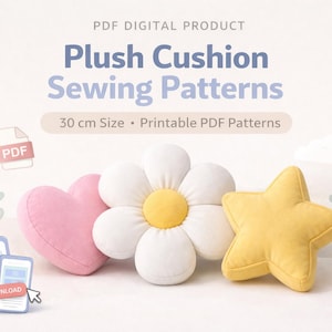 Może przedstawiać: Obraz cyfrowego produktu PDF z wykrojami do szycia pluszowych poduszek. Obraz przedstawia różowe serce, biały kwiat z żółtym środkiem i żółtą gwiazdę. Wzory mają 30 cm.