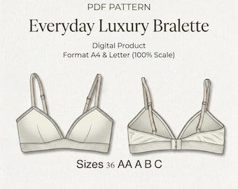 Everyday Luxury Bralette PDF Sewing Pattern, Beginner Friendly (Digital Download) 36 AA A B C