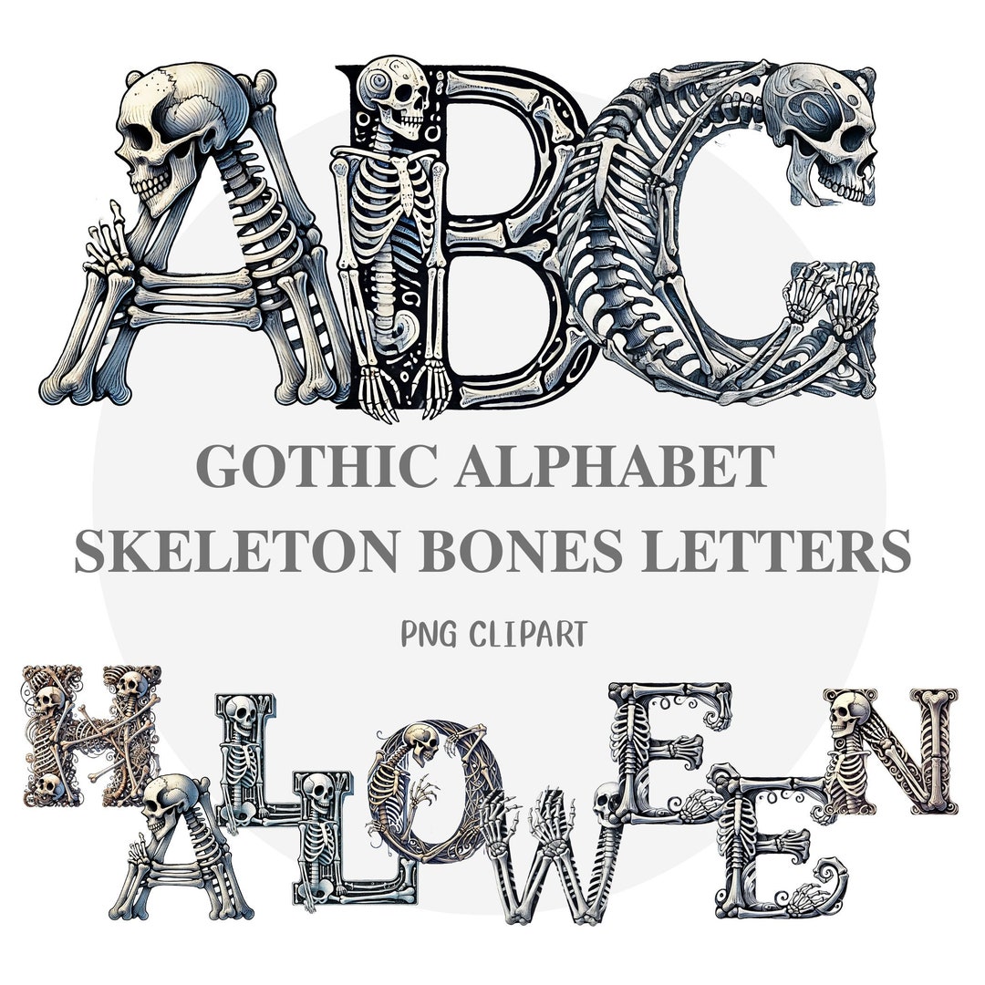 Gothic Skeleton Alphabet Clipart, Skeleton Letters (PNG, SVG) - Etsy