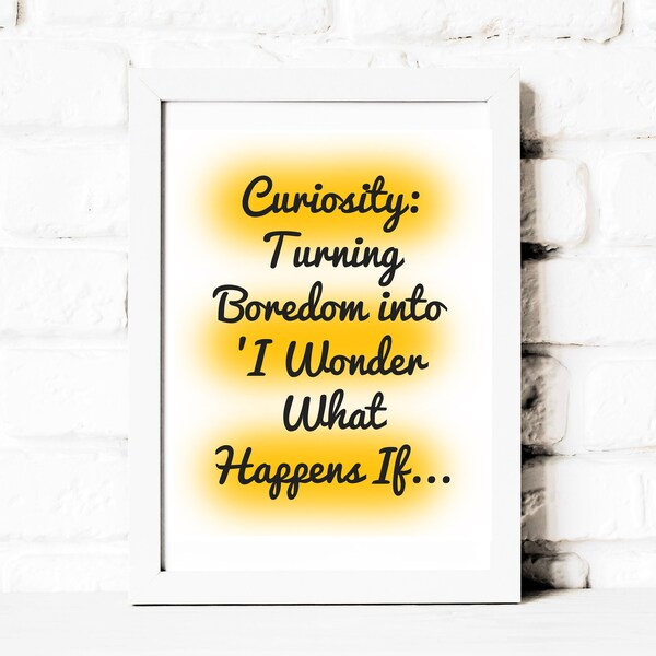 Curiosity Quote - Etsy