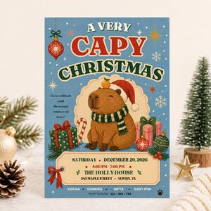 Puede incluir: Una tarjeta de invitación navideña azul con un capibara que lleva un gorro de Papá Noel y una bufanda verde, con el texto A VERY CAPY CHRISTMAS y los detalles del evento para el sábado 29 de diciembre de 2026 en The Holly House, Austin, TX.