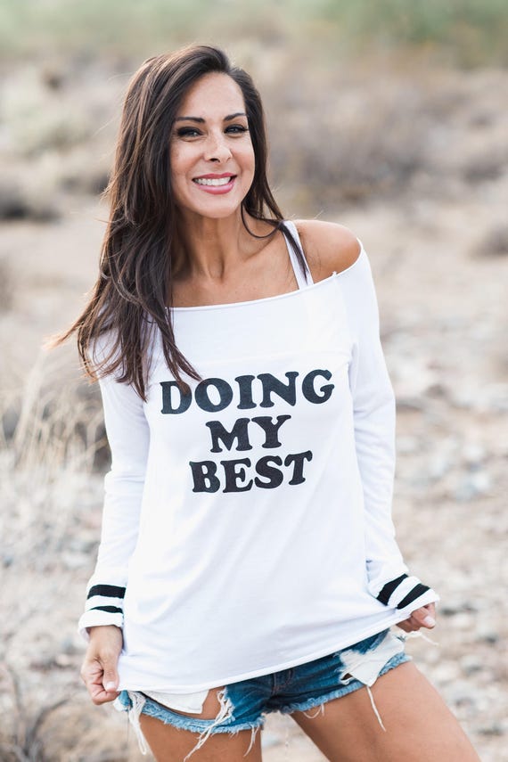 Items similar to Doing My Best. Off the Shoulder Shirt. Women's Quote ...