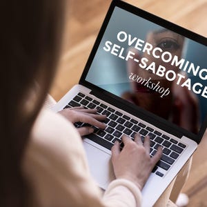 Overcoming Self-Sabotage | Understand Self-Sabotage Energetics Walk Through Self-Sabotage Achieve Internal Peace Break Self-Sabotage Cycle