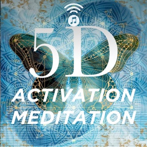 5D Activation Meditation: Spiritual Awakening Consciousness Expansion Higher Dimensional Shift Ascension Journey Soul Alignment