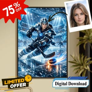 May include: Digital art print of a female hockey player in action, wearing a helmet and protective gear. The artwork is set on an ice rink with a puck and the text "Digital Download". A red banner displays "75% OFF".