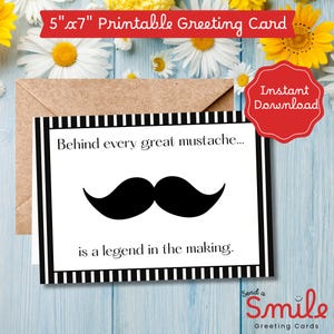 Puede incluir: Una tarjeta de felicitación imprimible de 12,7 cm x 17,8 cm con un borde en blanco y negro. La tarjeta presenta un gráfico de bigote negro y el texto "Behind every great mustache... is a legend in the making". Hay un sobre de papel kraft detrás de la tarjeta. Una insignia roja dice "Descarga instantánea".