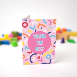 You're the Best Grußkarte - Lebendige Karte mit schönen Designs | Perfekt für die Lieben Spaß Wertschätzung Karte für jeden Anlass