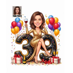 Puede incluir: Ilustración de dibujos animados de una mujer con un vestido dorado con lentejuelas, sosteniendo una copa de vino, sentada en el número 39. Globos, confeti, regalos y botellas de champán completan el tema del cumpleaños. El texto "YOUR PHOTO" está encima de una foto.