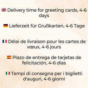 May include: A white informational graphic featuring text in multiple languages regarding delivery times for greeting cards. The text is presented in a list format with corresponding national flags for the United Kingdom, Germany, France, Spain, and Italy.