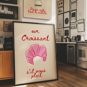 Trendy Croissant Print, Französische Küche Poster, Frühstück Wandkunst, Un Croissant Sil Vous Plait, Home Inspo, Coffee Shop Print, Cafe Print