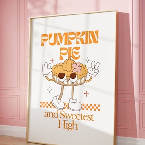 Pastel de calabaza retro y dulces de alta calidad, pastel de calabaza maravilloso, póster de otoño de moda, imprimibles acogedores de otoño, decoración de cocina de otoño, otoño maravilloso