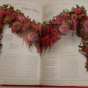 May include: A book page with a close-up image of a floral swag made with dried flowers in shades of pink, red, and brown. The text "Gala Swag" is at the top of the page. The text "What You Will Need" and "How To Make It" are also visible on the page.