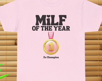 Camiseta MILF del Año, divertida, humor de chica desquiciada, regalo para esposa