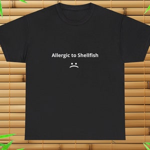 Camiseta con alergia a los mariscos, divertida camiseta para alergias, regalo para un amigo