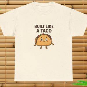 Cute Taco Tee, Funny Food Shirt, Mexican Food Lover Gift, Fast Food Graphic Tee, Taco Tuesday T-Shirt, Foodie Apparel