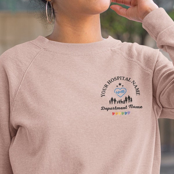 Nhs Rainbow Embroidered Sweatshirt Jumper Personalised Embroidered  | Work uniform NHS hoodie | Hospital name | Department name | Custom Nhs