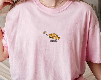 Embroidered Funny Selfish Clownfish Shirt, Selfie Fish Pun Shirt, Minimalist Ocean Humor Shirt, Funny Ocean Lover Shirt, Sea Life Gift