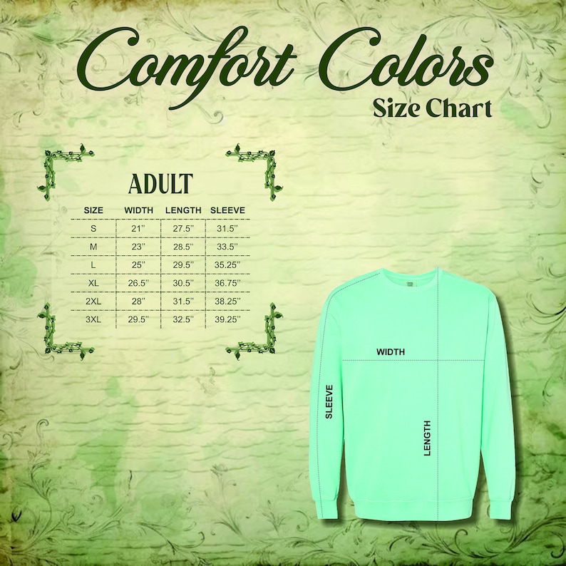 May include: A size chart for Comfort Colors adult sweatshirts. The chart shows measurements for sizes S to 3XL, including width, length, and sleeve length in inches. A light green sweatshirt is shown with measurement lines.