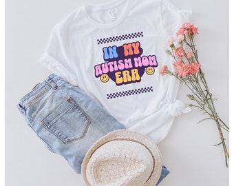 In My Autism Mom Era T-Shirt: Autism Awareness, Neurodiversity