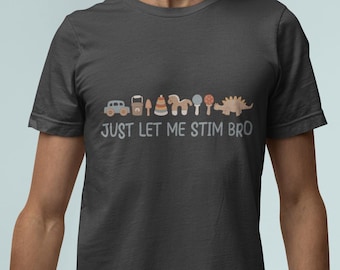 Koszulka „Just Let Me Stim Bro”, koszulka z akceptacją autyzmu i neuroróżnorodności