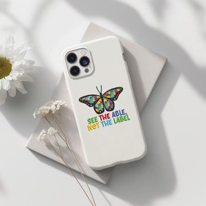Neurodiversity Phone Cases Gifts for Her See the Able Not the Label Phone Case for iPhone Autism Awareness Phone Cover Tough Phone Cases