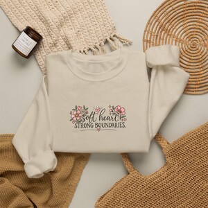 Soft Heart Strong Boundaries Sweatshirt, Self Care Sweatshirt, Mental Health Crewneck, Boundaries Shirt, Therapist Gift, Empowerment Gift Sand