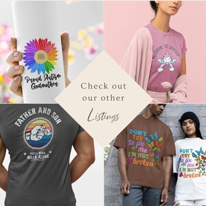 May include: A collection of t-shirts and a mug. The mug features a rainbow sunflower design with the text "Proud Autism Godmother." One t-shirt has a unicorn design with the words "Believe in yourself." Other shirts have text and graphic designs.