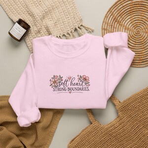 Soft Heart Strong Boundaries Sweatshirt, Self Care Sweatshirt, Mental Health Crewneck, Boundaries Shirt, Therapist Gift, Empowerment Gift Light Pink