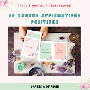36 positive affirmations in French to print, printable affirmation cards, self-confidence, meditation, sophrology, self-love.
